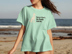 Light teal t-shirt with a poodle graphic and text reading "Sorry I Can't. My Poodle Said No."