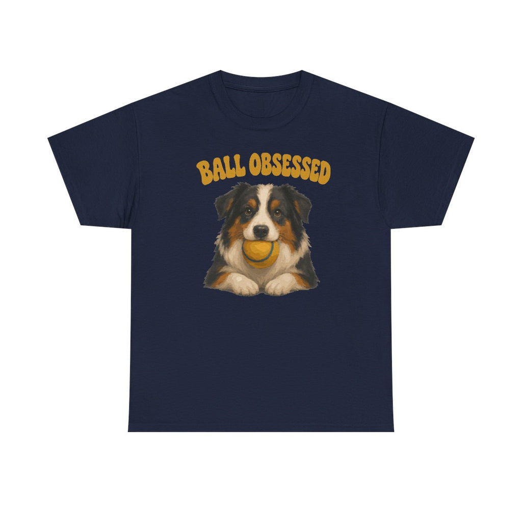 Ball Obsessed Aussie T-Shirt