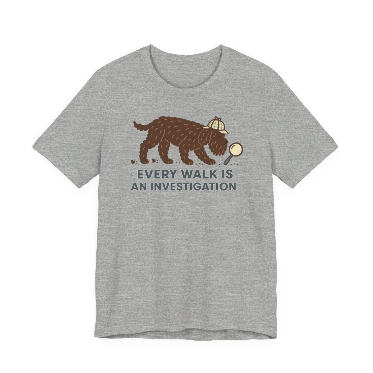 Barbet Every Walk Is an Investigation Tee