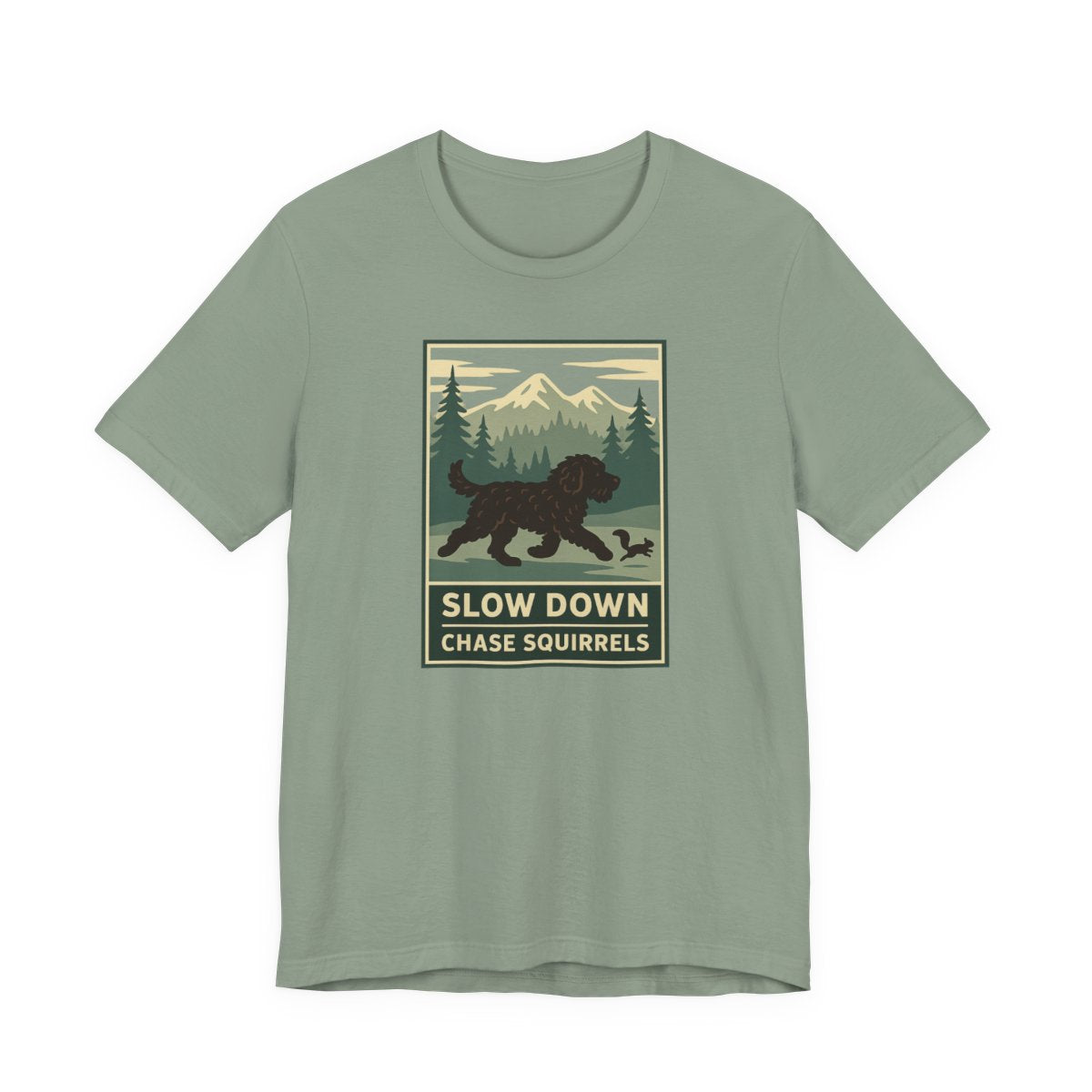 Barbet Slow Down. Chase Squirrels. Tee