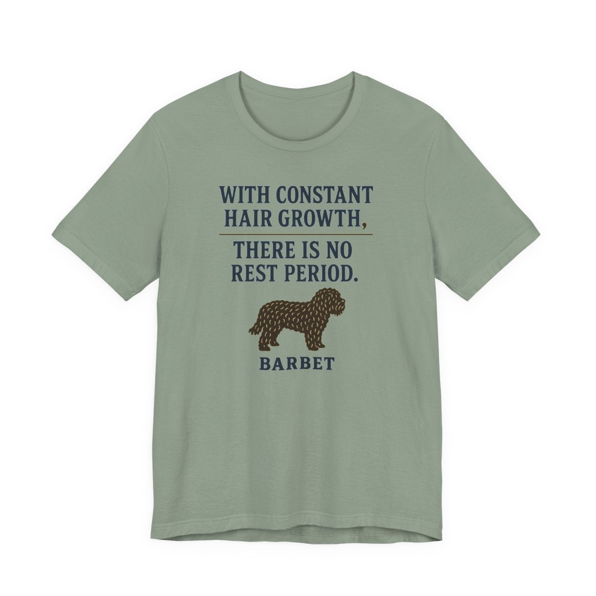 Barbet There Is No Rest Period Tee