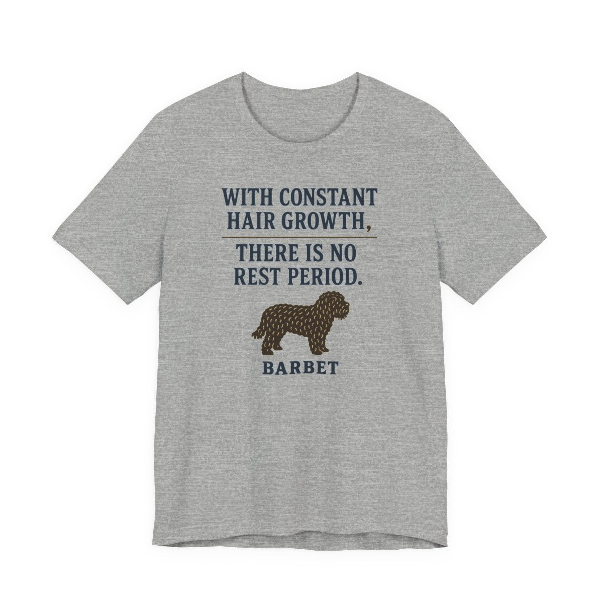 Barbet There Is No Rest Period Tee