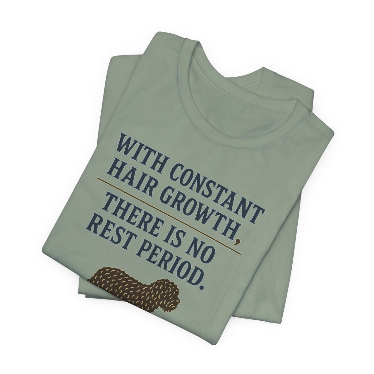 Barbet There Is No Rest Period Tee