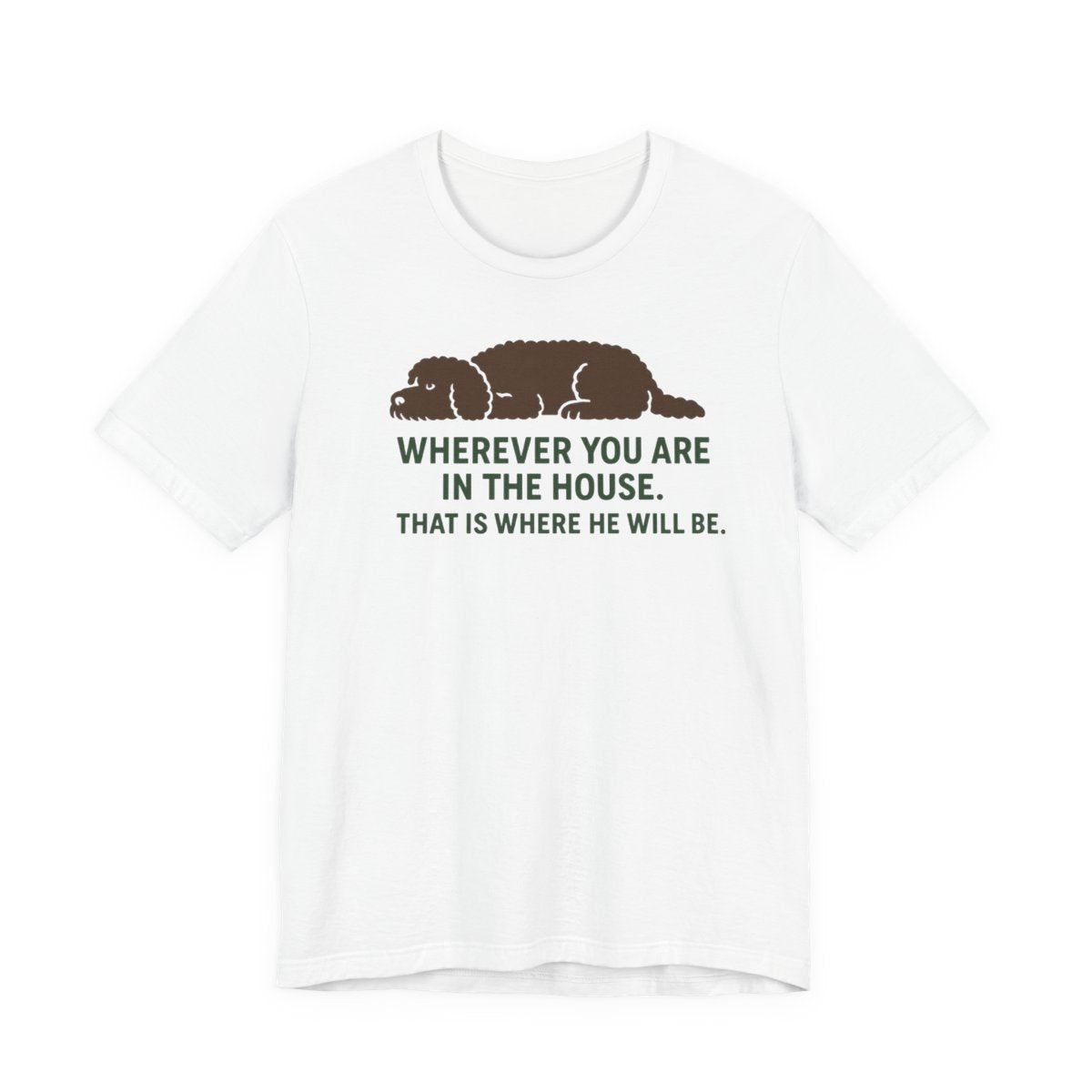 Barbet Wherever You Are in the House Tee
