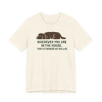 Barbet Wherever You Are in the House Tee