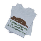 Barbet Wherever You Are in the House Tee