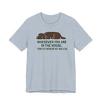 Barbet Wherever You Are in the House Tee