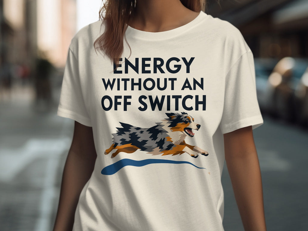 Cream t-shirt with "ENERGY WITHOUT AN OFF SWITCH" text and running dog graphic.