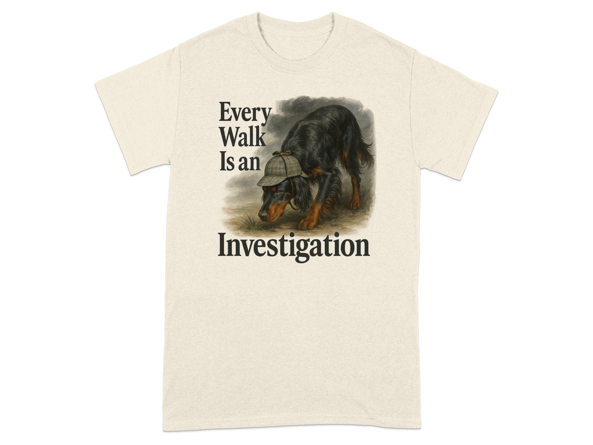 Long-haired black dog wearing a deerstalker hat, with text "Every Walk Is an Investigation".