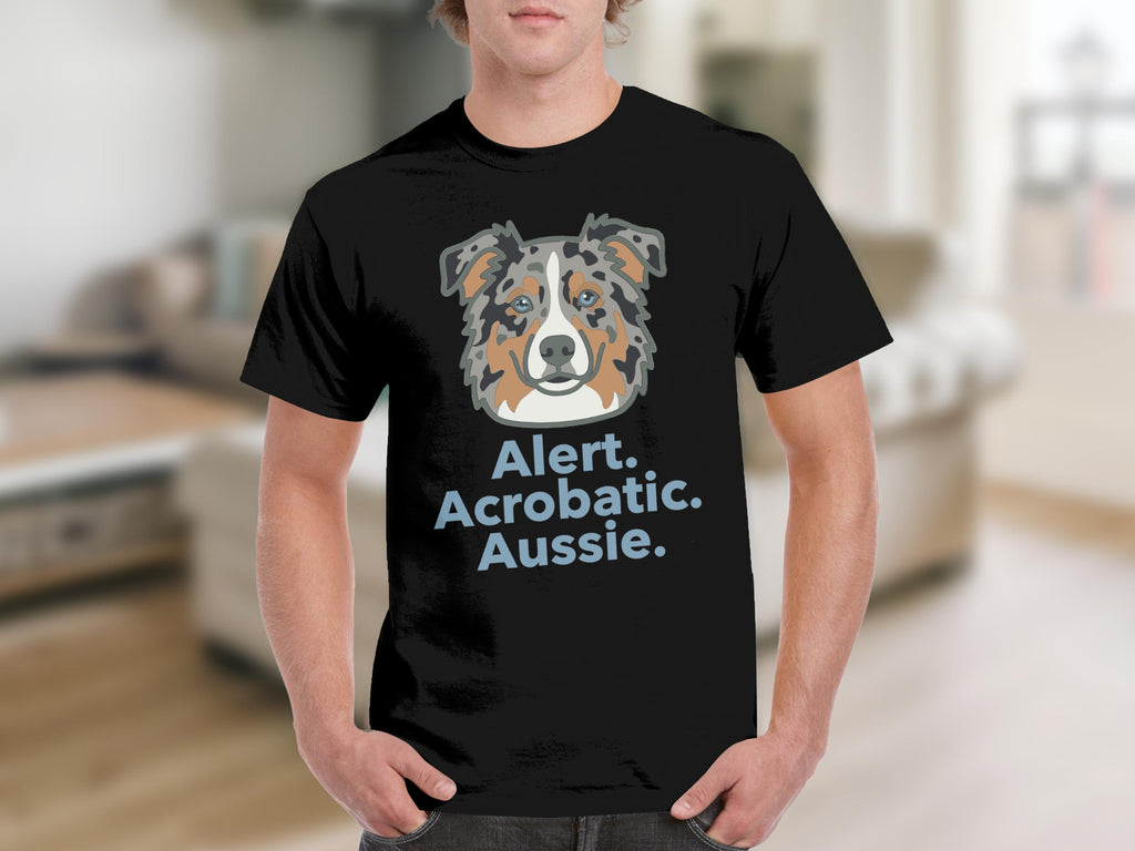 Black t-shirt with Australian Shepherd face and text "Alert. Acrobatic. Aussie."