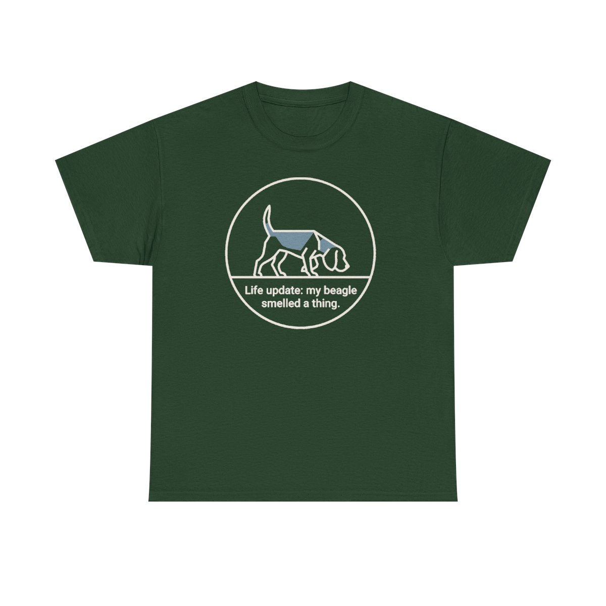 Beagle Smelled A Thing T-Shirt