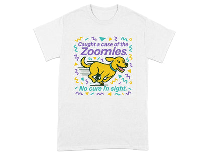 Caught a Case of the Zoomies No Cure in Sight product type