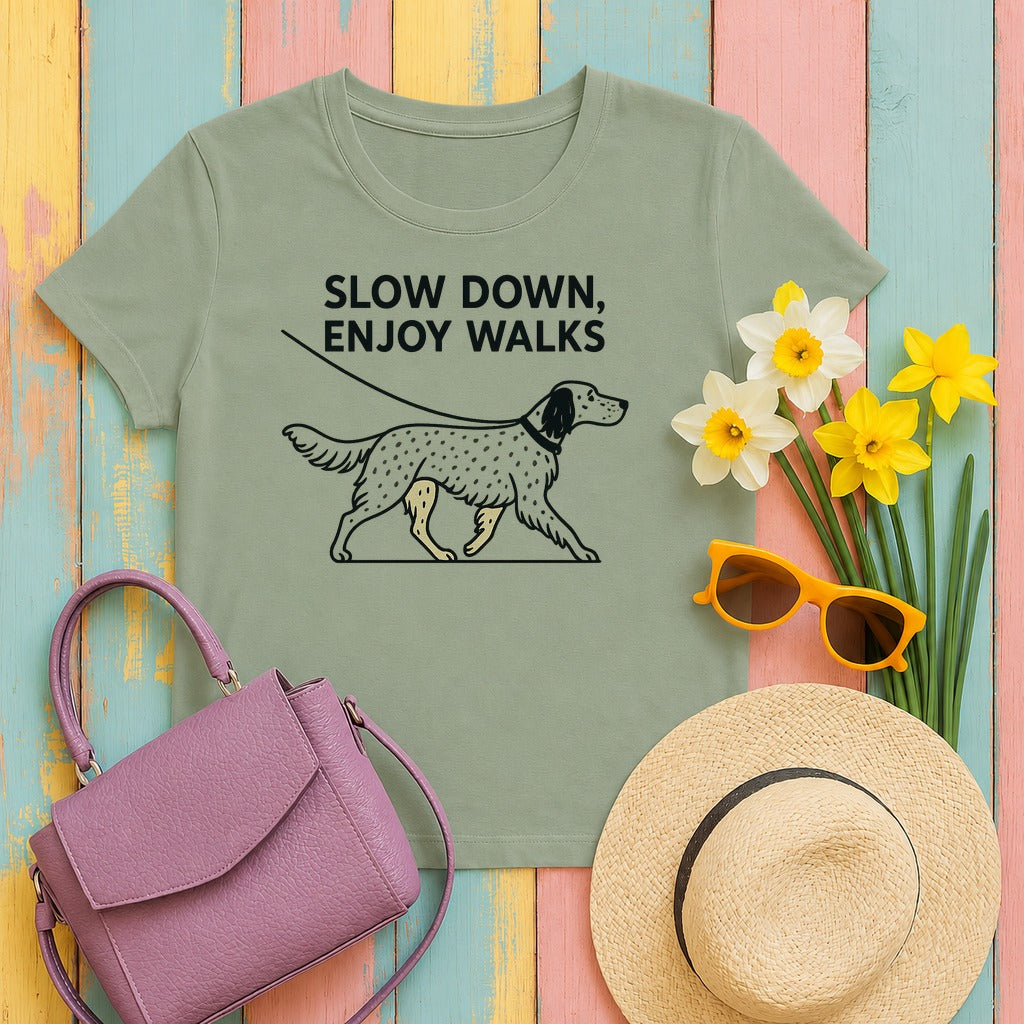 English Setter Slow Down Enjoy Walks Tee in Sage