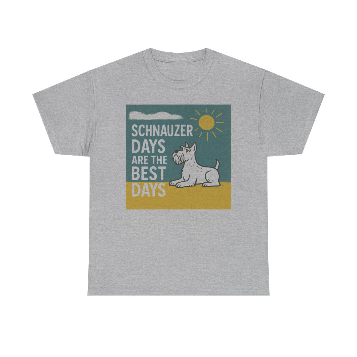 Best Schnauzer Days Graphic t-shirt, Sport Grey