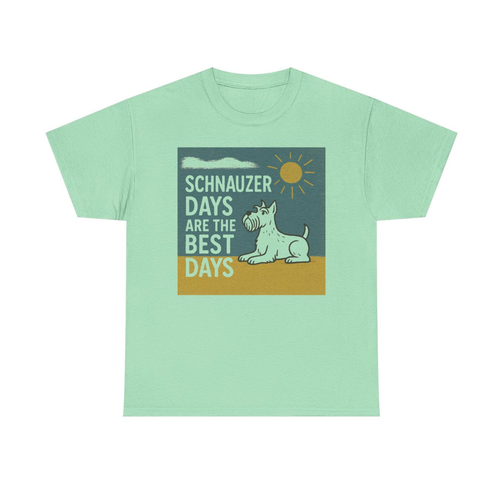 Best Schnauzer Days Graphic t-shirt, Mint Green