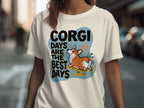 T-shirt with "CORGI DAYS ARE THE BEST DAYS" and a cartoon corgi.