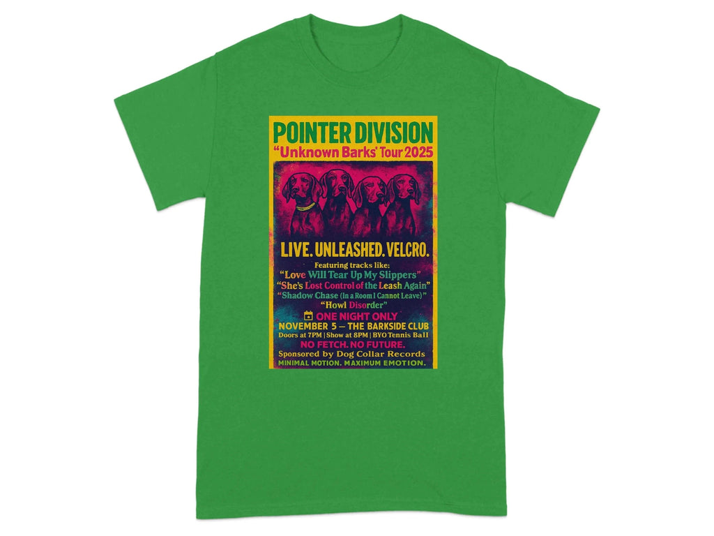 Pointer Division Unknown Barks Tour 2025 Concert T-Shirt Irish Green T-shirt