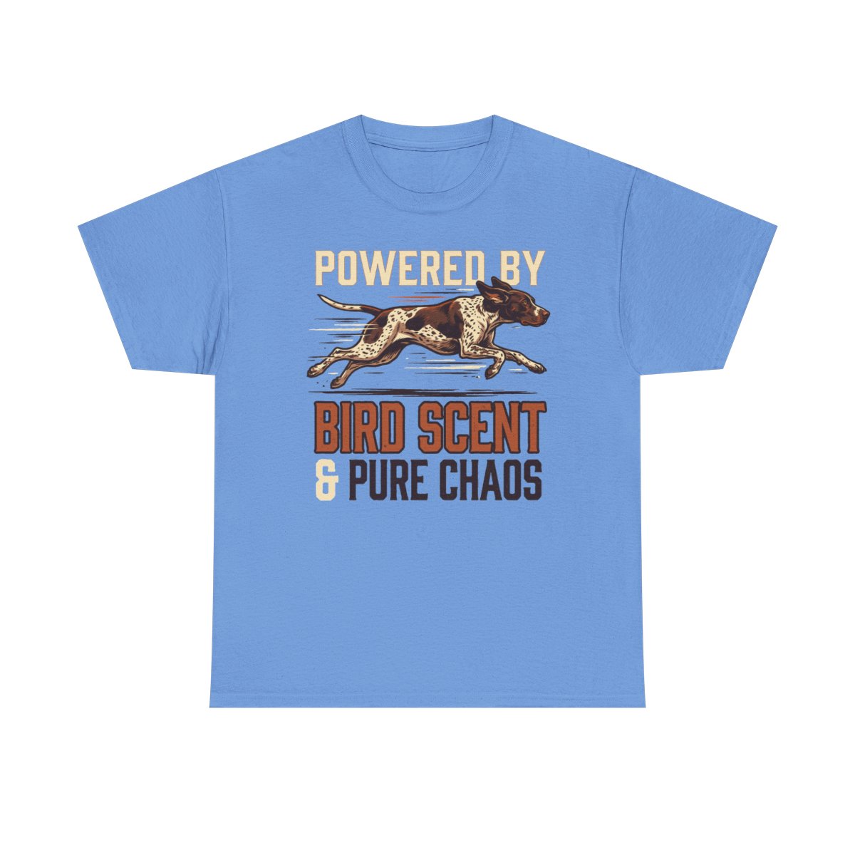Bird Scent & Chaos German Shorthaired Pointer T-Shirt