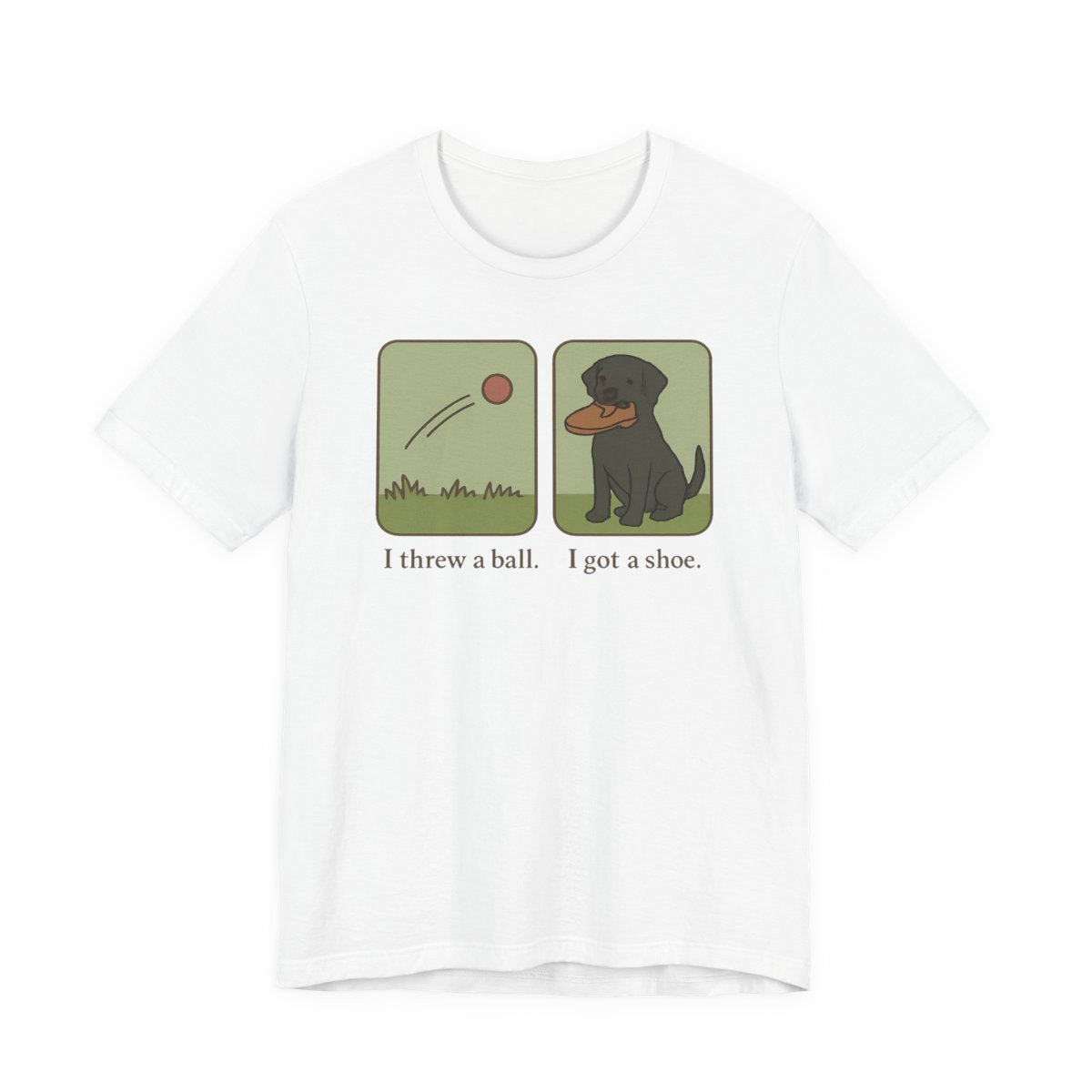 Black Lab I Threw a Ball I Got a Shoe t-shirt, view 4