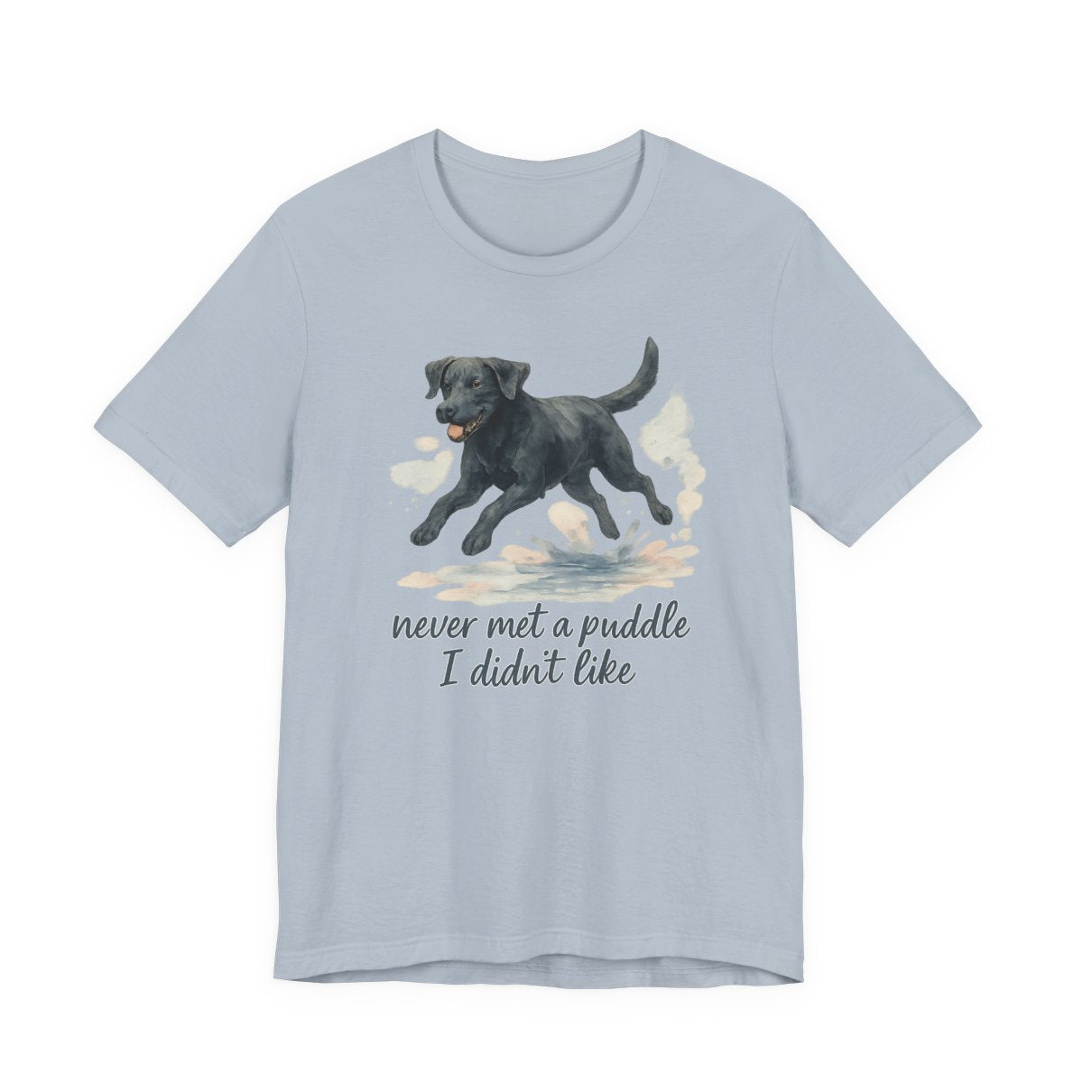 Black Lab Never Met a Puddle t-shirt, view 6