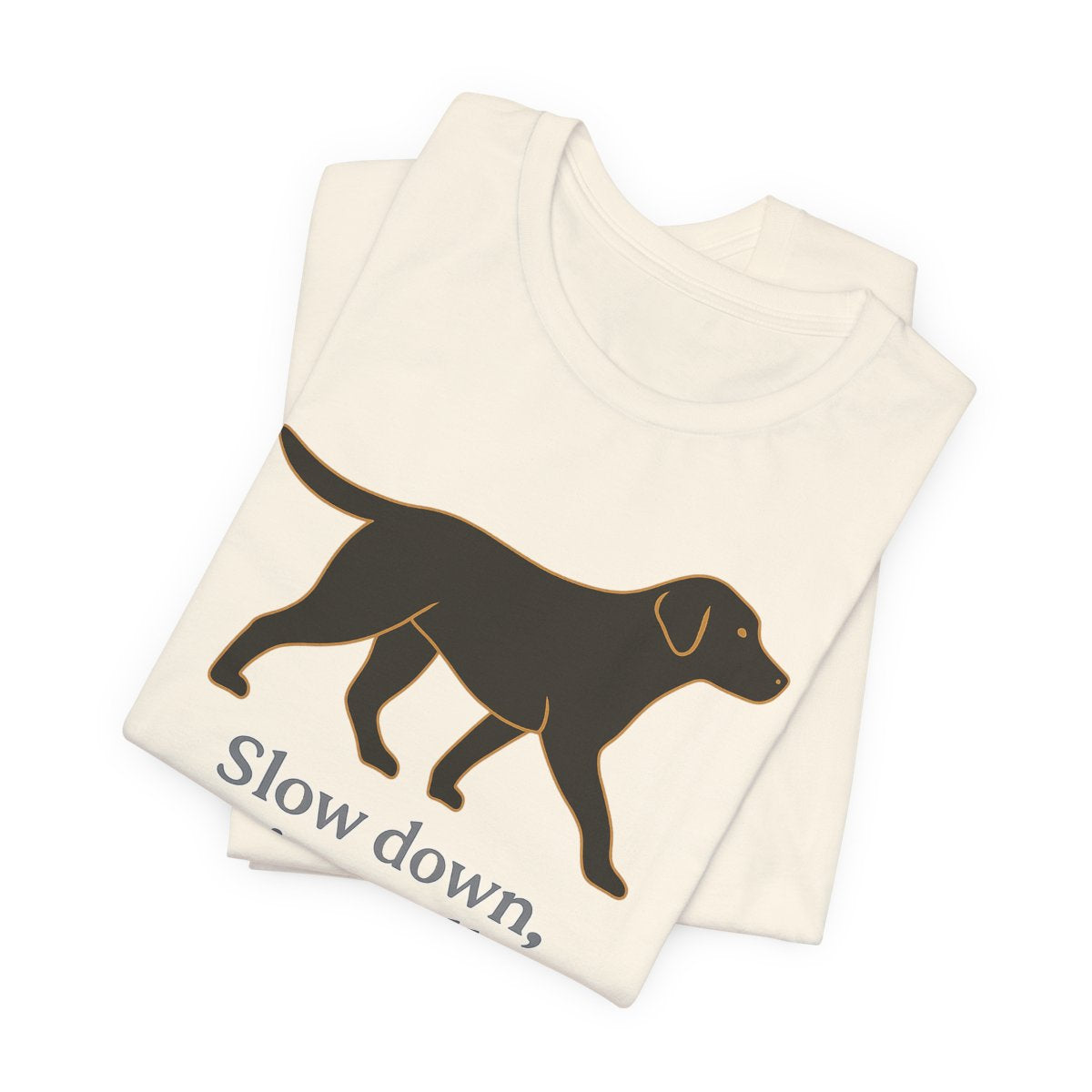Black Lab Slow Down Enjoy Walks t-shirt, view 2