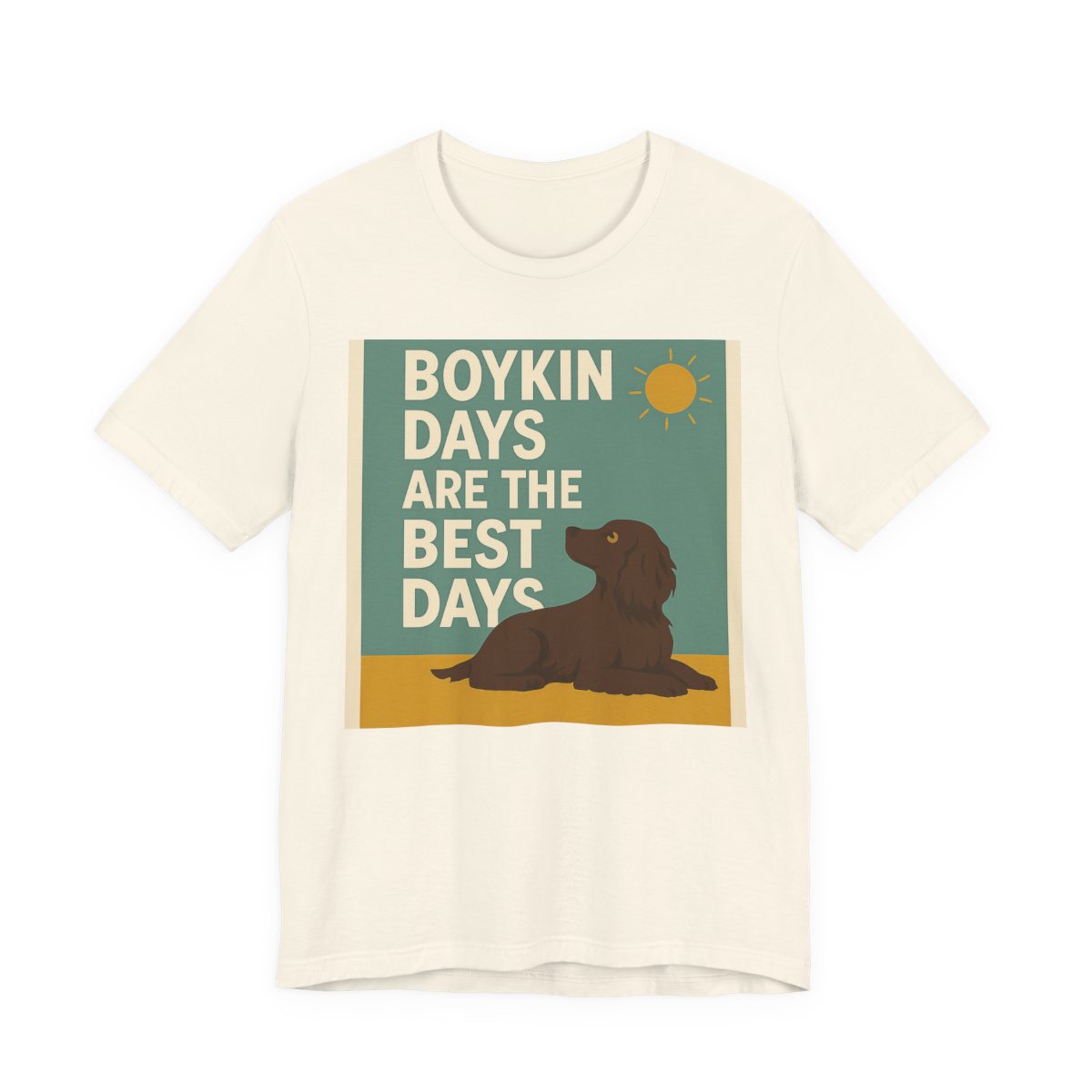 Boykin Spaniel Boykin Days Are the Best Days T-shirt
