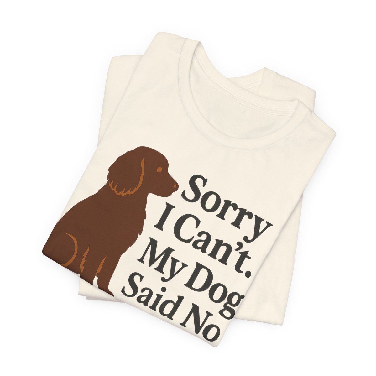 Boykin Spaniel Dog Said No T-shirt
