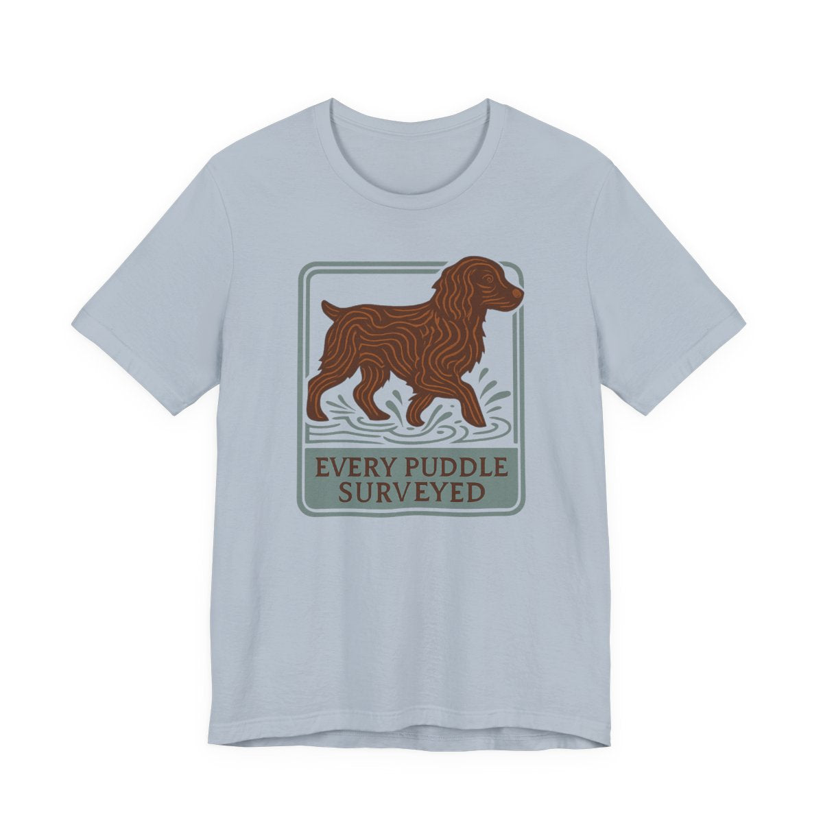 Boykin Spaniel Every Puddle Surveyed T-shirt