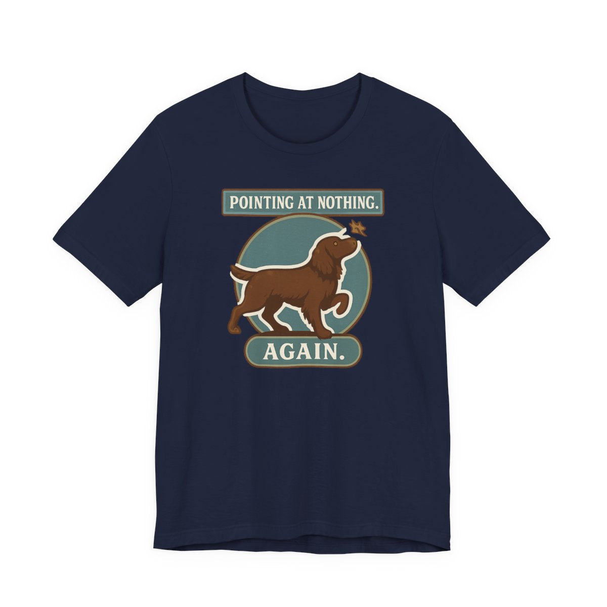 Boykin Spaniel Pointing at Nothing Again T-shirt