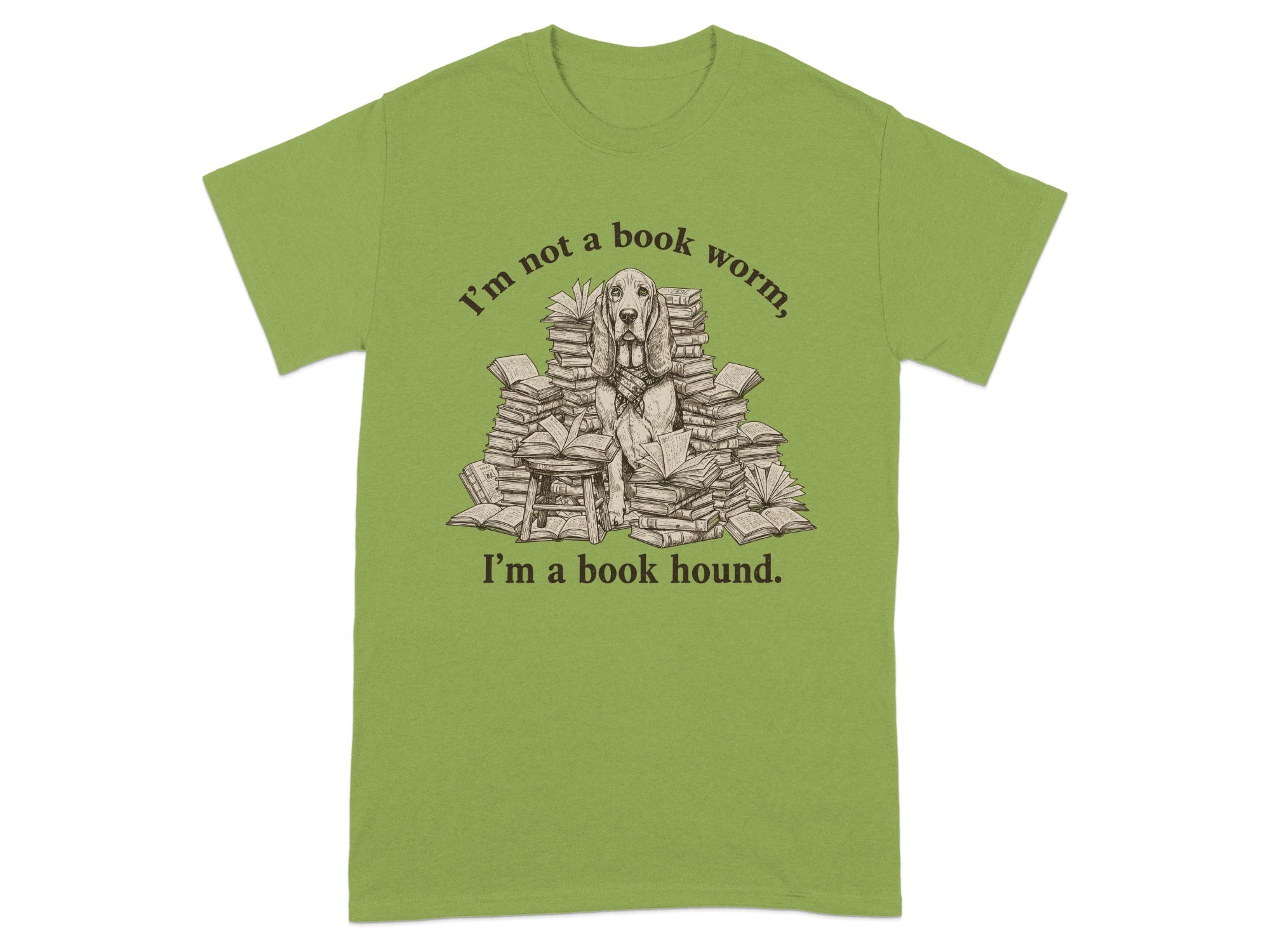 I'm Not A Book Worm I'm A Book Hound T-shirt