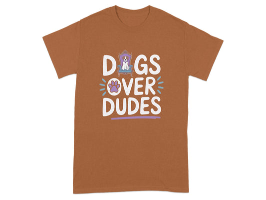 Funny Dogs Over Dudes Graphic T-Shirt product type