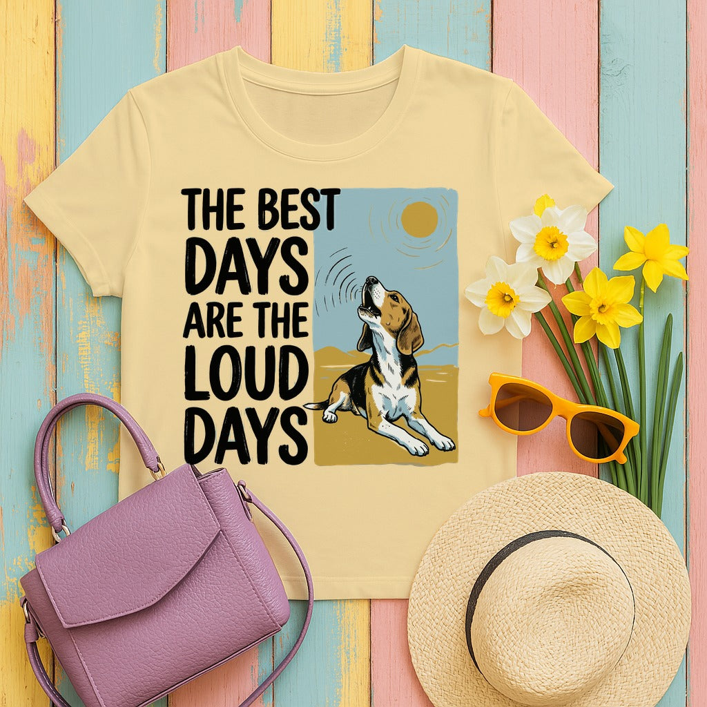 The Best Days Are Loud Days Beagle T-Shirt in Yellow Haze