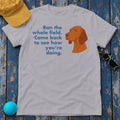 Vizsla Ran the Whole Field Came Back Tee in Athletic Heather