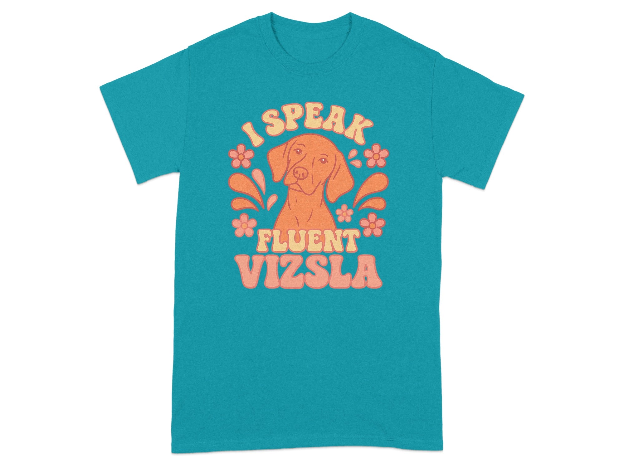 I Speak Fluent Vizsla Funny Dog Lover Graphic T-Shirt