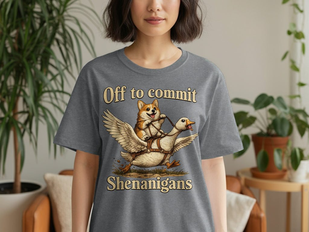 Corgi rides winged goose with text "Off to commit Shenanigans".