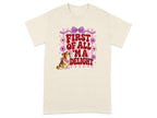 T-shirt with cartoon dog and text "First Of All I'm A Delight".
