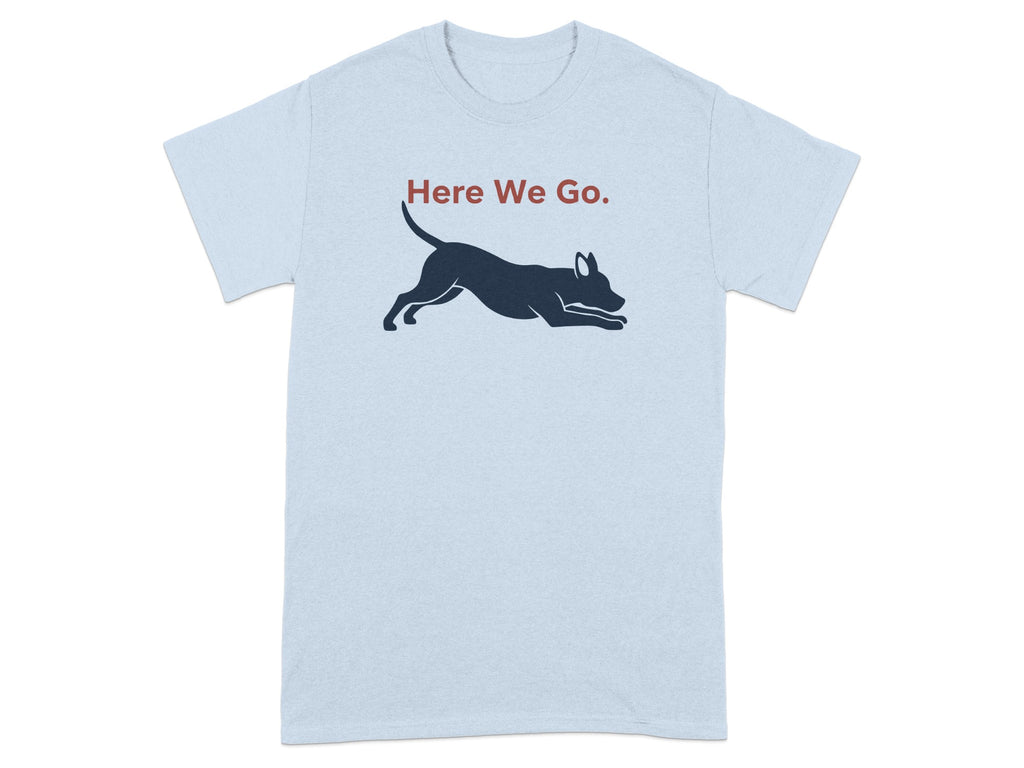 Here We Go Dog Silhouette Graphic T-Shirt