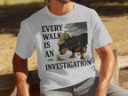 Every Walk is an Investigation Graphic Tee