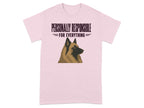 Pink t-shirt with a Belgian Malinois dog and "PERSONALLY RESPONSIBLE FOR EVERYTHING" text.