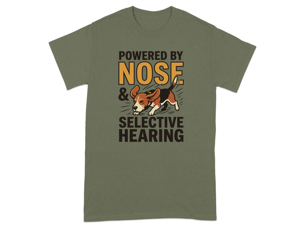 Green t-shirt with beagle and text "POWERED BY NOSE & SELECTIVE HEARING".