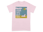 Pink t-shirt with a dachshund and "Doxie Days Are The Best Days" text.