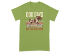 Green t-shirt with dog running and text "DOG DAYS ARE THE BEST DAYS".