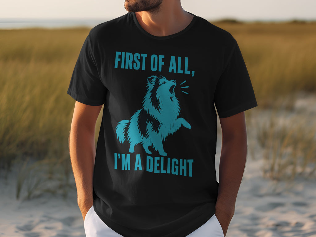 Black t-shirt with blue text "FIRST OF ALL, I'M A DELIGHT" and a dog graphic.
