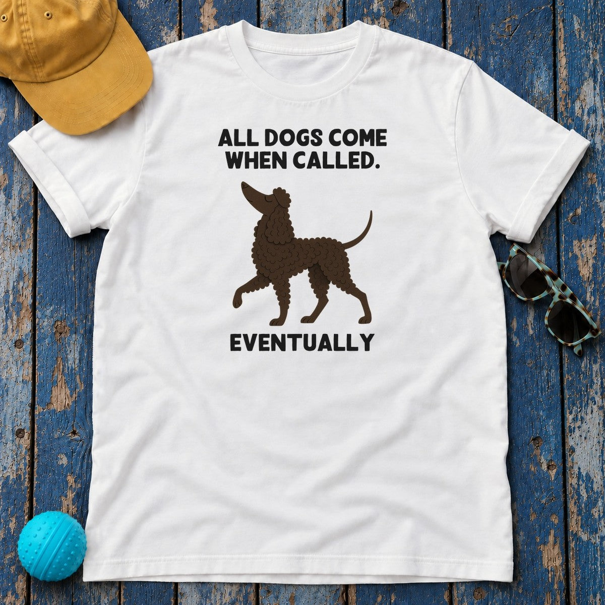 Irish Water Spaniel Comes When Called Eventually Tee in White