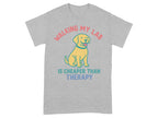 Walking My Lab Is Cheaper Than Therapy T-shirt