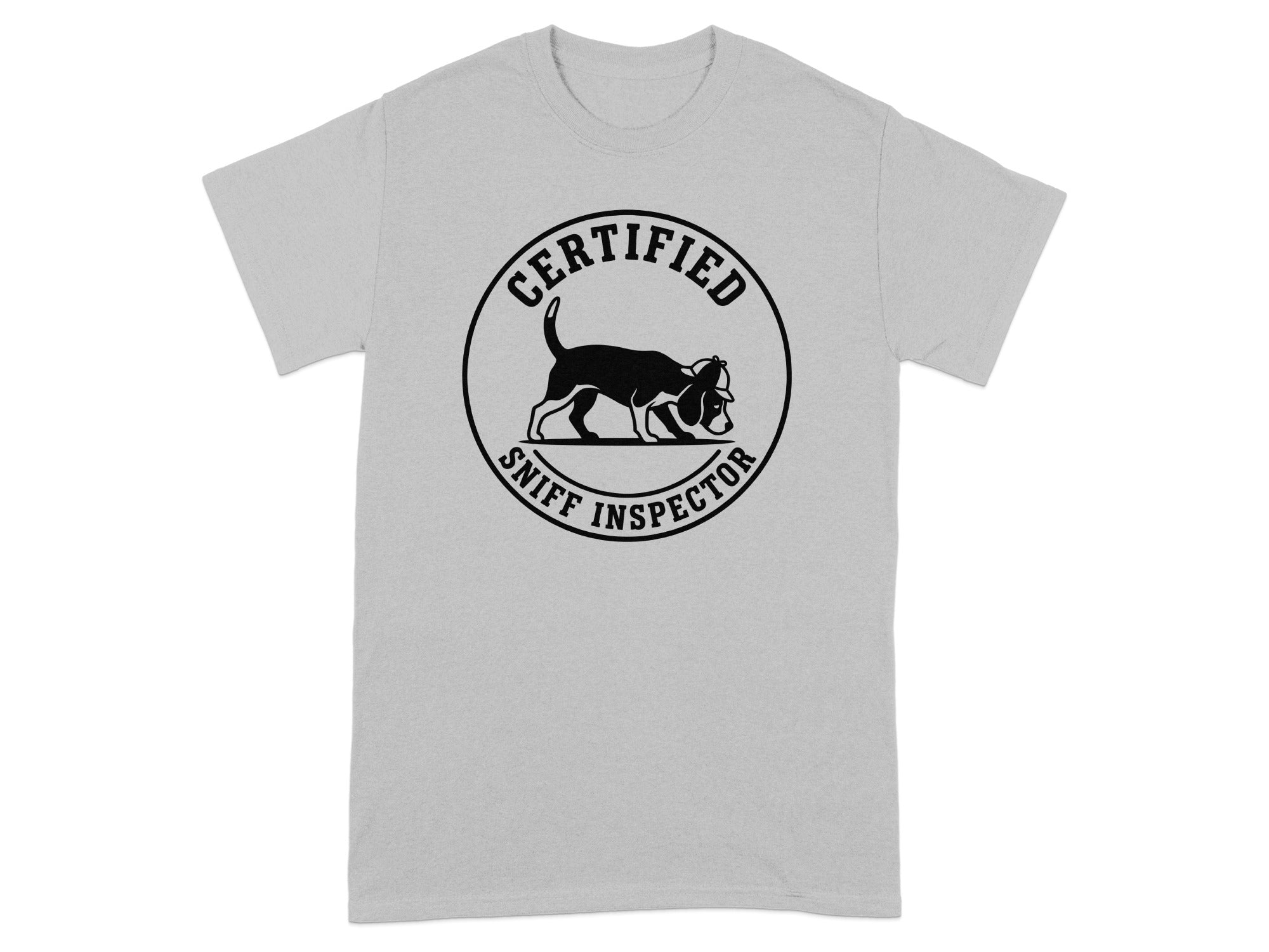 Grey t-shirt with "Certified Sniff Inspector" text and a dog logo.