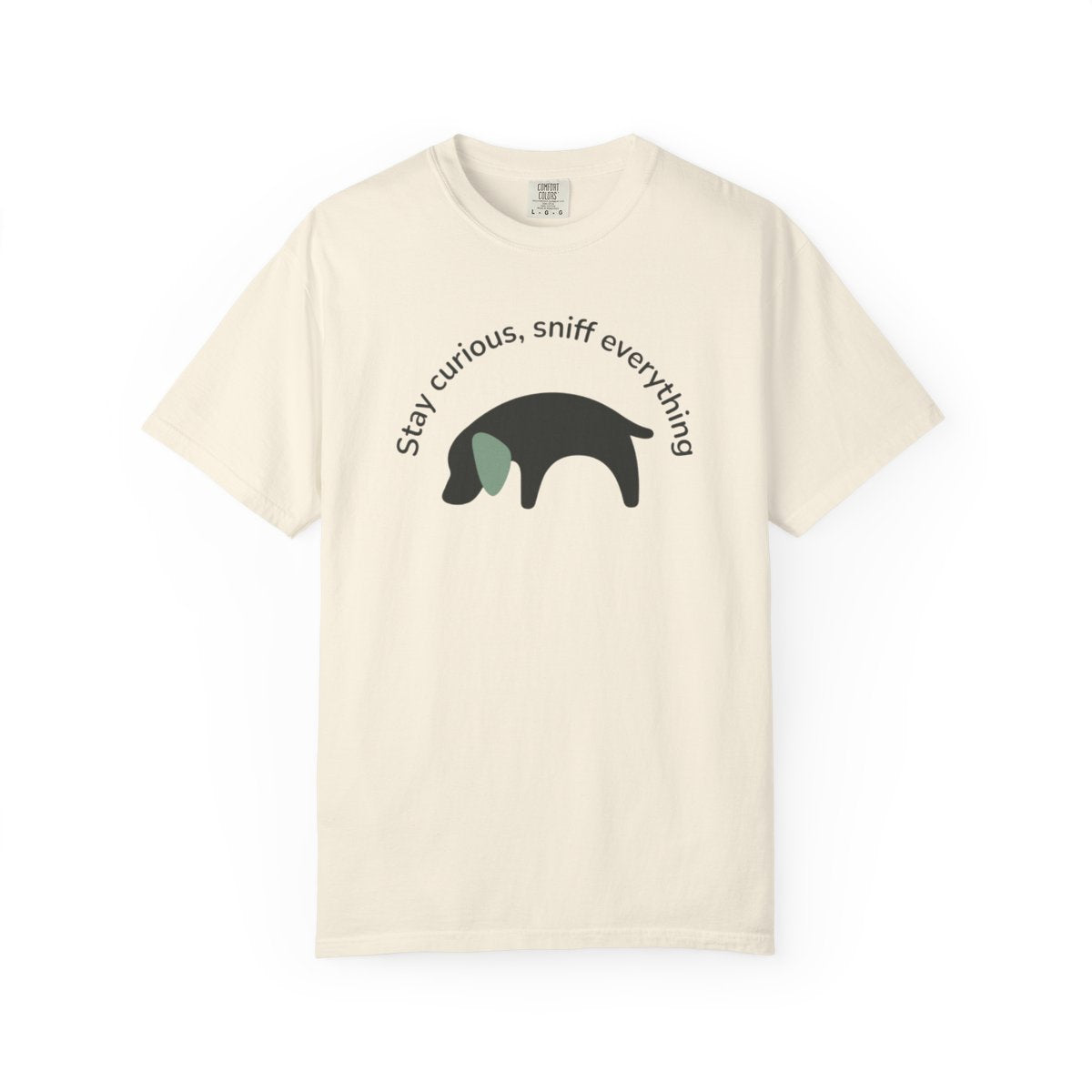 Stay Curious Sniff Everything Dog Graphic T-Shirt