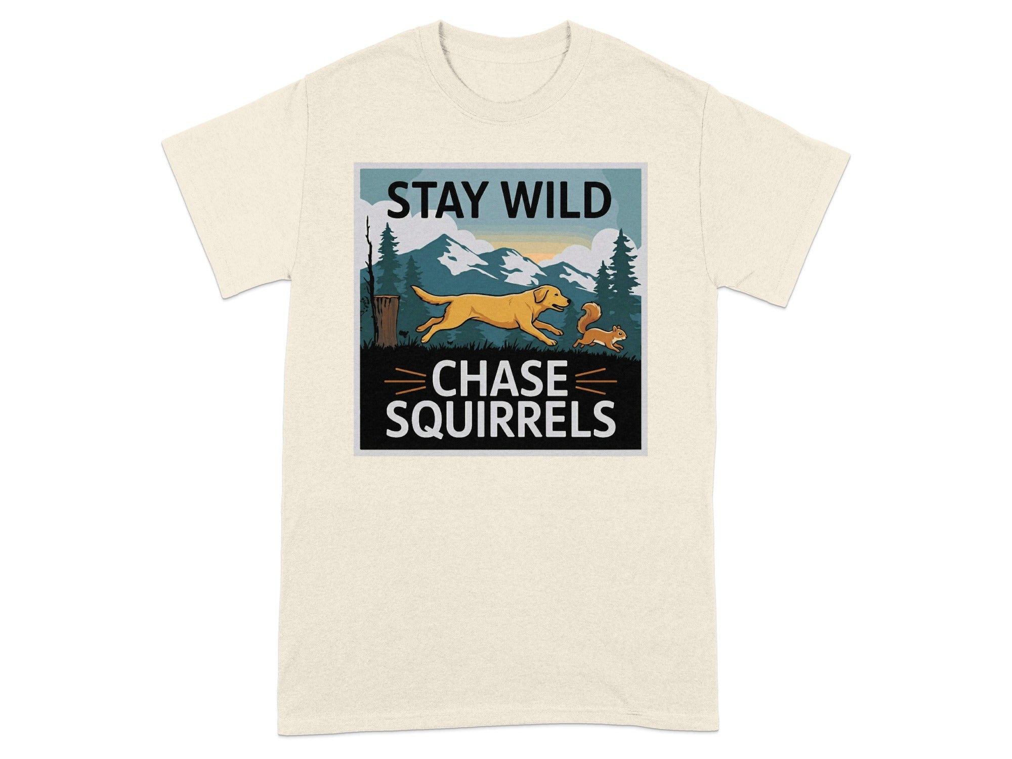 Stay Wild Chase Squirrels Graphic T-Shirt Product