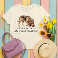 Every Walk an Investigation Bloodhound T-Shirt in Natural