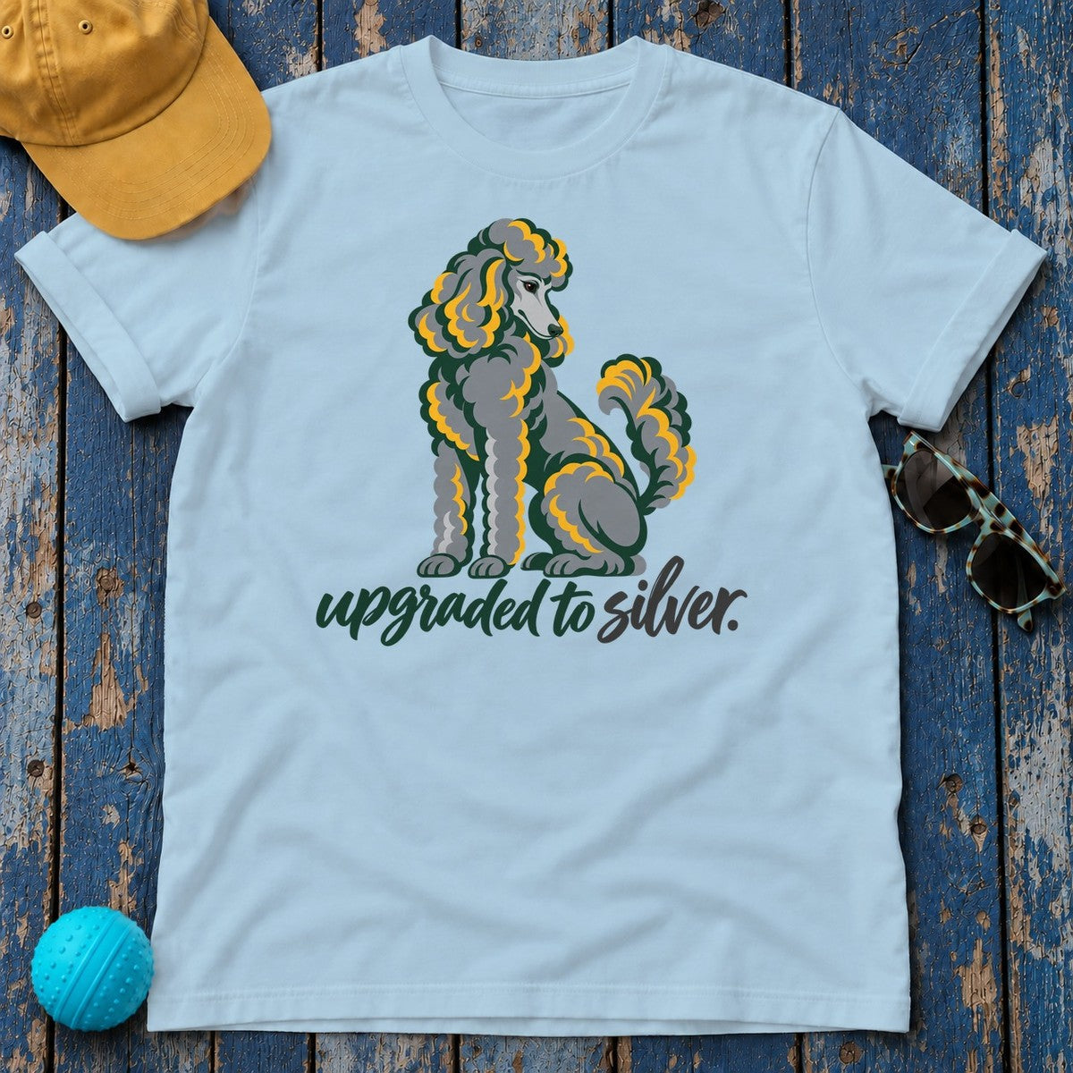Upgraded To Silver Poodle T-Shirt in Light Blue